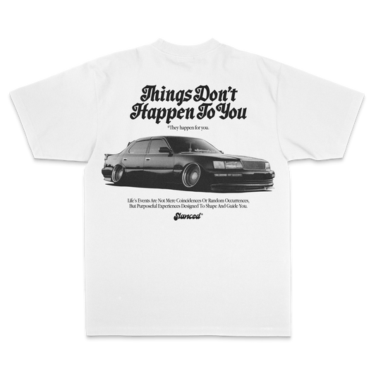 They Happen For You Tee - White